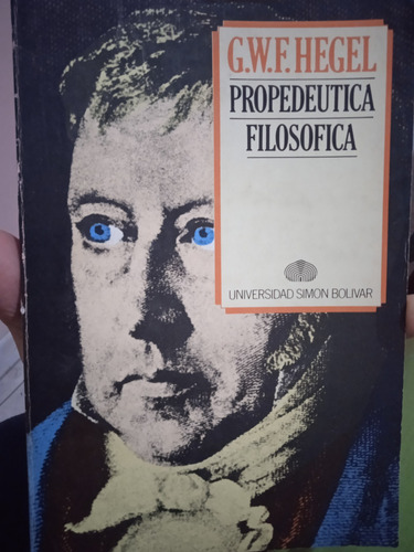 Propedéutica Filosófica De Hegel Traducción Eduardo Vásquez (Usado)