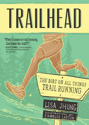 Libro Trailhead: The Dirt On All Things Trail Running-inglés
