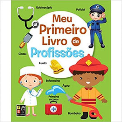 Meu Primeiro Livro De Profissões, De Misse, James. Editora Pe Da Letra **, Capa Mole Em Português