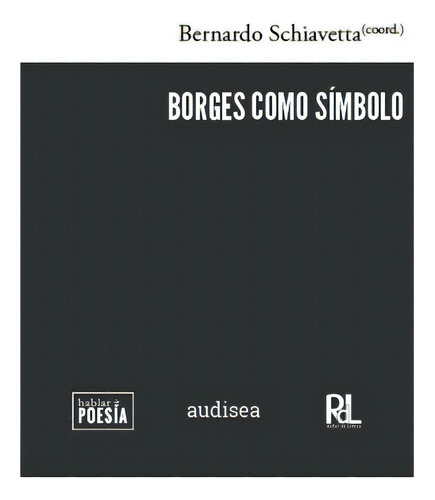 Borges Como Simbolo, De Aa. Vv. Editorial Audisea, Tapa Blanda En Español