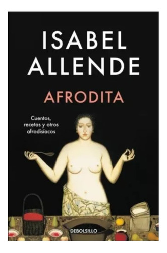 Afrodita - Isabel Allende