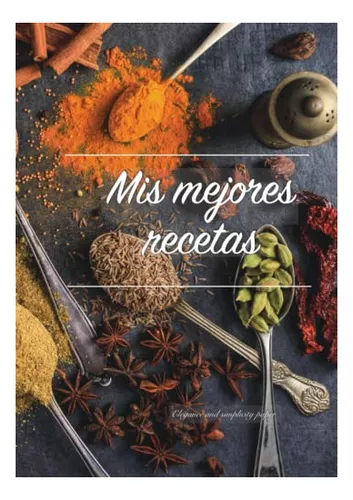 Cuaderno de Recetas: Mi Libro de Recetas en blanco (Cocina De La Familia)  (Spanish Edition)