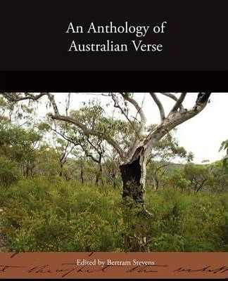 Libro An Anthology Of Australian Verse - Bertram Stevens