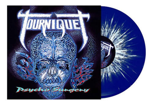 Tourniquet -  Psycho Surgery (colored Vinyl, Blue) Lp 