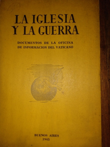La Iglesia Y La Guerra Documentos Del Vaticano 1945 E11