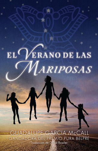 Libro: El Verano De Las Mariposas (summer Of The Mariposas S