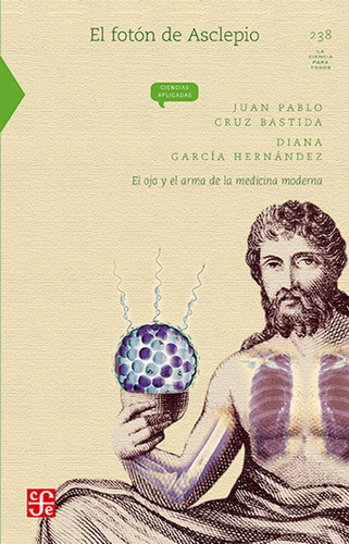 El Fotón De Asclepio (238) - Cruz Bastida, García Hernández