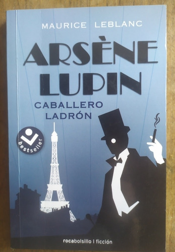 Arsene Lupin, Caballero Ladrón - Maurice Leblanc 