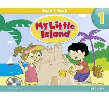 My Little Island 1 - Pupil's Book - Dyson - Pearson