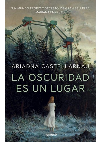 Libro Oscuridad Es Un Lugar De Castellarnau Ariadna