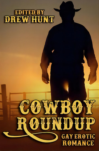 Cowboy Roundup, De Hunt, Drew. Editorial Createspace, Tapa Blanda En Inglés