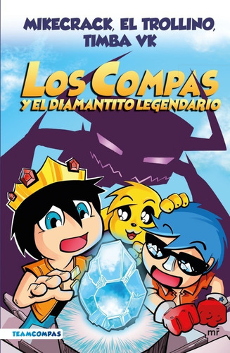  Compas 1. Los Compas Y El Diamantito Legendario (edición A