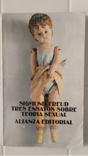 Sigmund Freud. Tres Ensayos Sobre Teoría Sexual.