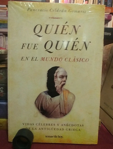 Quien Fue Quién En El Mundo Clásico. Librería El Estanquillo