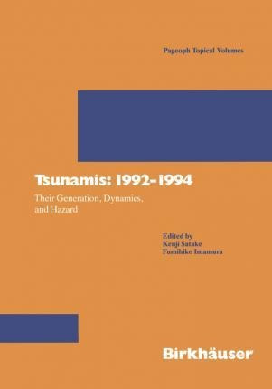 Libro Tsunamis: 1992-1994 : Their Generation, Dynamics, A...