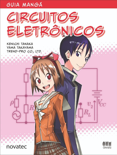 Livro Guia Mangá Circuitos Eletrônicos Novatec Editora