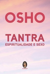 Livro Tantra, Espiritualidade E Sexo