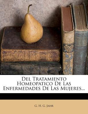 Libro Del Tratamiento Homeopatico De Las Enfermedades De ...