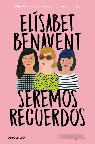 Seremos Recuerdos (canciones Y Recuerdos 2) - Benavent, Elis