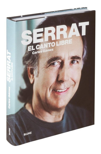 Libro Serrat El Canto Libre [ Pasta Dura ] Carles Gámez