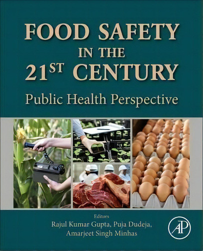 Food Safety In The 21st Century, De Puja Dudeja. Editorial Elsevier Science Publishing Co Inc, Tapa Blanda En Inglés