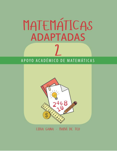 Libro: Matemáticas Adaptadas 2: Apoyo Académico De Matemátic