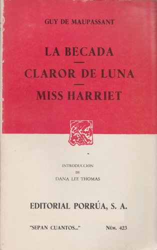 La Becada Claror De Luna Miss Harriet S7ctos Núm 423 Porrúa