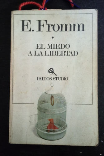 Erich Fromm - El Miedo A La Libertad - Fx