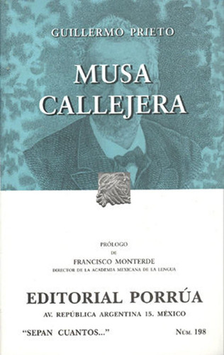 Musa callejera: No, de Prieto, Guillermo., vol. 1. Editorial Porrua, tapa pasta blanda, edición 4 en español, 2001