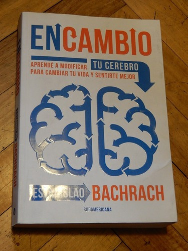 En Cambio Estanislao Bachrach Aprendé A Modificar Tu C&-.