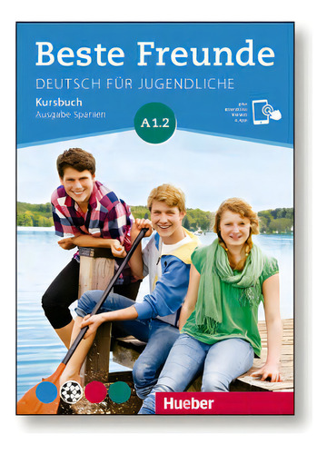 Beste Freunde A1.2 Kb & Code Ausg. Span.: Deutsch Für Jugendliche, De Georgiaki,m., Vol. 1. Editorial Hueber Verlag Gmbh & Co. Kg, Tapa Blanda En Alemán
