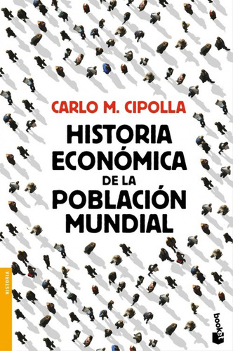 Libro - Historia Económica De La Población Mundial 