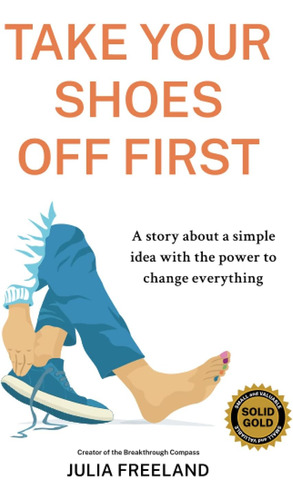 Libro: Take Your Shoes Off First: A Story About A Simple The