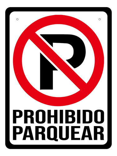 Señalización Prohibido Parquear Aviso Letrero Placa 40x30 Cm
