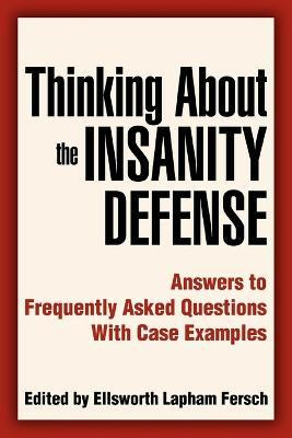 Libro Thinking About The Insanity Defense - Ellsworth L F...