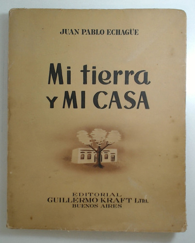 Mi Tierra Y Mi Casa - Echague, Juan Pablo