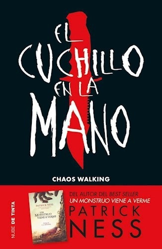 El Cuchillo En La Mano (  1 De Reina El C, De Patrick Ness. Editorial Nube De Tinta En Español