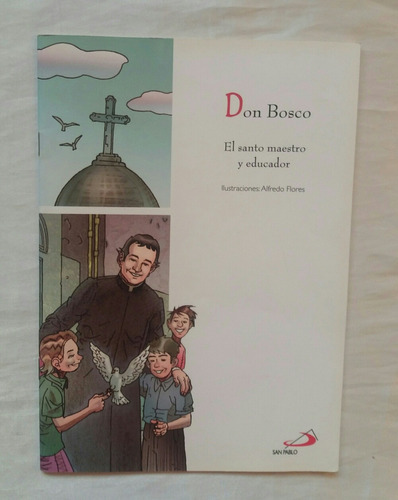 Don Bosco El Santo Maestro Y Educador Libro Original Oferta