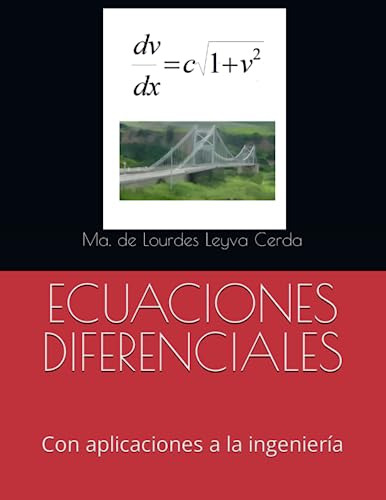 Ecuaciones Diferenciales: Con Aplicaciones A La Ingenieria