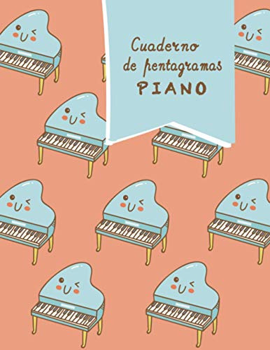 Cuaderno De Pentagramas Para Piano: Cuaderno De Musica Con 3