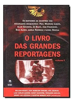 Livro O Livro Das Grandes Reportagens - Vol. 1 - Vários Autores [2006]