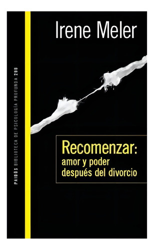 Recomenzar: Amor Y Poder Después Del Divorcio - Irene Meler