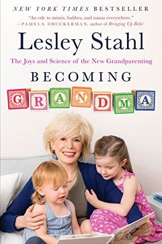 Becoming Grandma: The Joys And Science Of The New Grandparenting, De Stahl, Lesley. Editorial Blue Rider Press, Tapa Blanda En Inglés