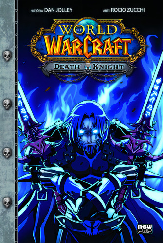 World Of Warcraft: Death Knight, De Dan Jolley. Editora Newpop, Capa Mole Em Português