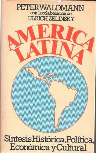 América Latina, Peter Waldmann