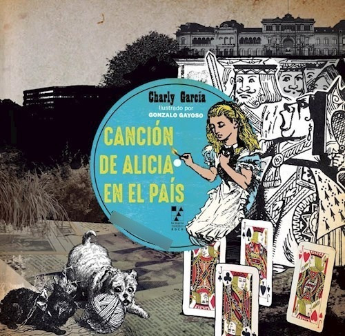 Libro Cancion De Alicia En El Pais De Charly Garcia