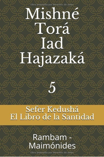 Libro: Sefer Kedushá - El Libro Santidad: Mishné Torá