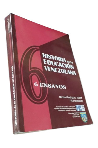 Libro: Historia De La Educación Venezolana - Nacarid R. T.