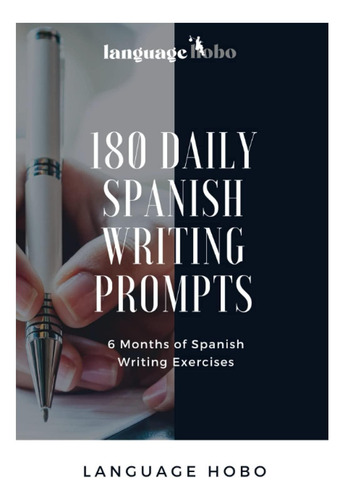 Libro: 180 Consejos Diarios De Escritura En Español: 6 Meses