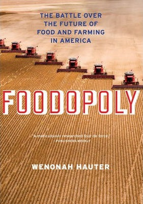 Libro Foodopoly : The Battle Over The Future Of Food And ...